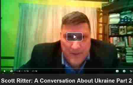 Part 2 Scott Ritter: A Conversation About Ukraine - Ukraine War Videos - Geteilt April 18, 2022
This is the second part of an interview of Scott Ritter hosted by Margaret Flowers and Joe Lombardo of the United National AntiWar Coalition. The interview was recorded on April 6th and will be broadcast in two parts.
Scott Ritter was the UN weapons inspector who, during the Iraq War told the truth that we found no weapons of mass destruction in Iraq.  He became outspoken about this, which undercut the main reason the US used to invade and occupy Iraq.  As with the Iraq War, Scott Ritter is outspoken about the present war in Ukraine, in which we are again hearing US lies about the reasons for, and the events happening in the Ukraine War.  His vast experience and knowledge working in the military and with various international agencies helps expose the truth about what is happening in Ukraine. 
Thanks to the United National AntiWar Coalition to see the original version of this talk or donate, go to: www.unacpeace.org...
