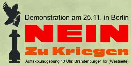 Nein zu Kriegen – Rüstungswahnsinn stoppen – Zukunft friedlich und gerecht gestalten Demonstration am 25.11.23 in Berlin am Brandenburger Tor